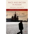 Race and Racism in Russia
