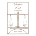 Evidence and Proof in Arbitration