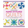 Hand-Stitched Quilts: Choose from 27 Block Designs and Hand-Piece Your Own Unique Quilts