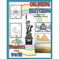 Coloring sketching book for children and adults with informations about the world's greatest wonders of the wolrd: An educational colouring book about