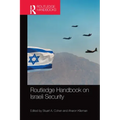 Routledge Handbook on Israeli Security