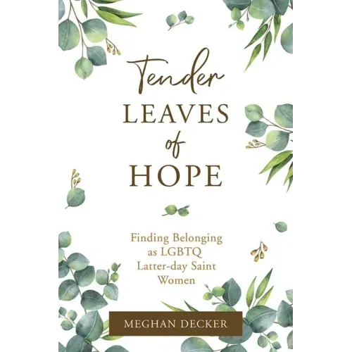 Tender Leaves of Hope