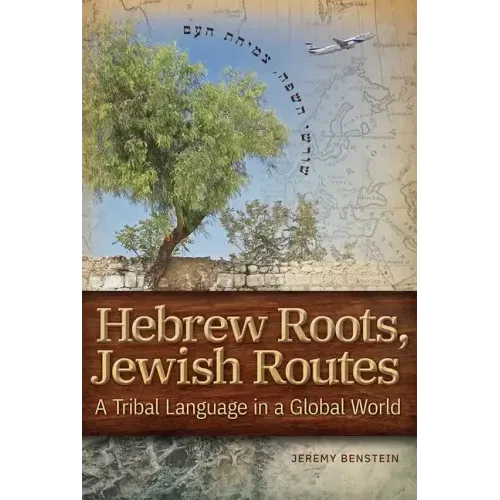 Hebrew Roots, Jewish Routes