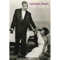 Ishmael Reed: The Plays