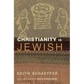 Christianity Is Jewish