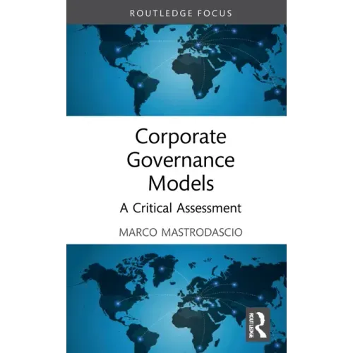 Corporate Governance Models: A Critical Assessment