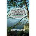 The Pycnogenol Phenomenon: The Most Unique & Versatile Health Supplement