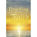 Reaching beyond Faith: A Modern Mind Reads the Koran