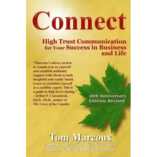 Connect: High Trust Communication for Your Success in Business and Life