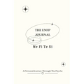 The ENFP Journal: A Personal Journey Through The Psyche