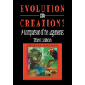Evolution or Creation?: A Comparison of the Arguments