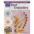 Rsn Essential Stitch Guides: Bead Embroidery