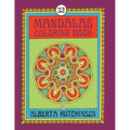 Mandalas Coloring Book No. 6: 32 New Unframed Round Mandala Designs