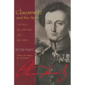 Clausewitz and the State: The Man, His Theories, and His Times