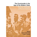 The Countryside in the Age of the Modern State: Political Histories of Rural America
