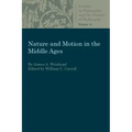 Nature and Motion in the Middle Age