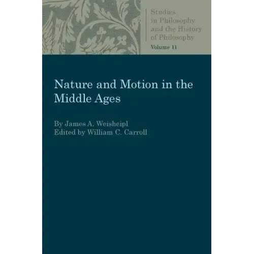 Nature and Motion in the Middle Age