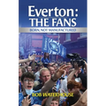 Everton: The Fans