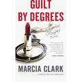 Guilt by Degrees