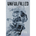 Unfulfilled: A Horror Love Story