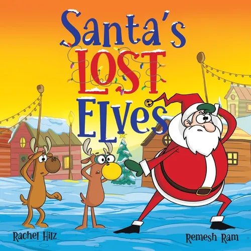 Santa's Lost Elves: A Funny Christmas Holiday Storybook Adventure for Kids