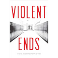 Violent Ends