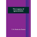 The Legacy of Ignorantism