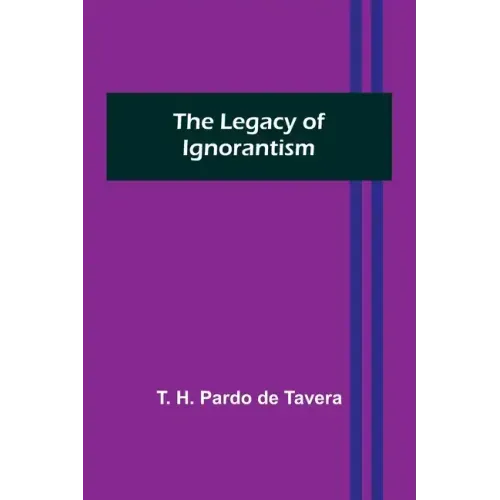 The Legacy of Ignorantism
