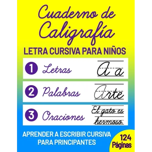 Cuaderno de Caligrafía para Niños: Escribir Letra Cursiva en Español