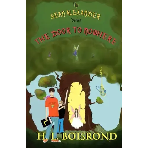 The Sean Alexander Series: The Door To Nowhere