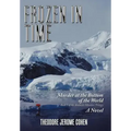 Frozen in Time: Murder at the Bottom of the World