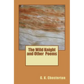 The Wild Knight and Other Poems