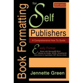 Book Formatting for Self-Publishers, a Comprehensive How-To Guide (2020 Edition for PC): Easily format print books and eBooks with Microsoft Word for
