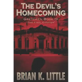 The Devil's Homecoming: Gretchen Book III The Final Chapters