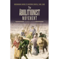 The Abolutionist Movement