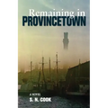 Remaining in Provincetown