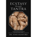 Ecstasy Through Tantra