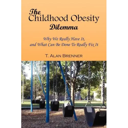 The Childhood Obesity Dilemma