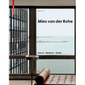 Mies Van Der Rohe: Space - Material - Detail
