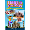 India For Kids: Amazing Facts About India