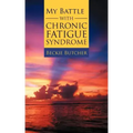 My Battle with Chronic Fatigue Syndrome