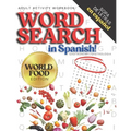 Adult Activity Workbook WORD SEARCH in Spanish, Sopa de Letras en Español WORLD FOOD EDITION: Spanish Activity Books For Everyone, Letras Grandes, Big
