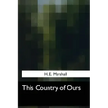 This Country of Ours