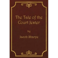 The Tale of the Court Jester