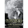 Phantastes (150th Anniversary Edition)