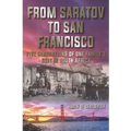 From Saratov to San Francisco