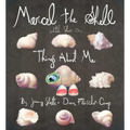 Marcel the Shell with Shoes on: Things about Me
