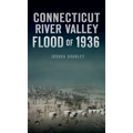 Connecticut River Valley Flood of 1936