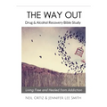 The Way Out: Drug & Alcohol Recovery Bible Study