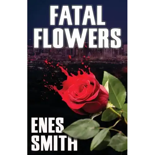 Fatal Flowers